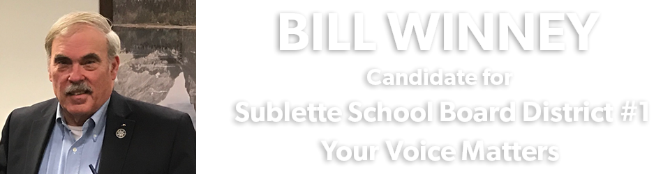 Bill Winney - Republican for Sublette School Board - Your Voice Matters